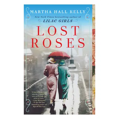 "Lost Roses" - "" ("Kelly Martha Hall")