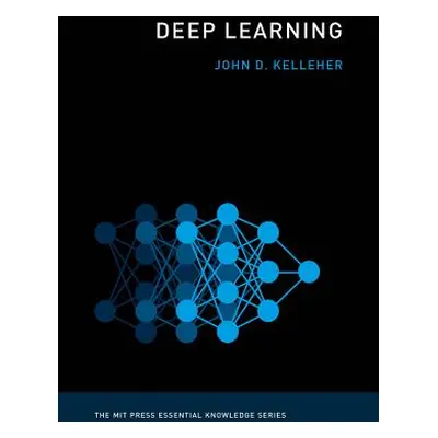 "Deep Learning" - "" ("Kelleher John D.")