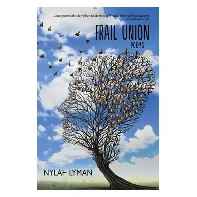 "Frail Union" - "" ("Lyman Nylah")