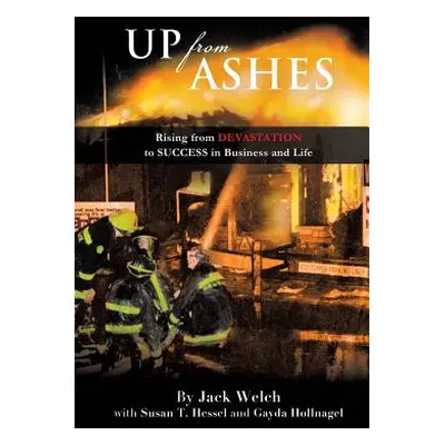 "Up from Ashes" - "" ("Welch Jack")