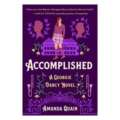 Accomplished: A Georgie Darcy Novel (Quain Amanda)