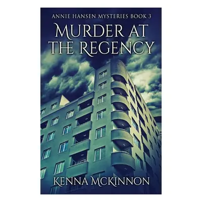 "Murder At The Regency" - "" ("McKinnon Kenna")