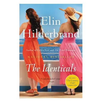 "The Identicals" - "" ("Hilderbrand Elin")