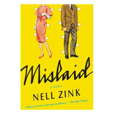 "Mislaid" - "" ("Zink Nell")