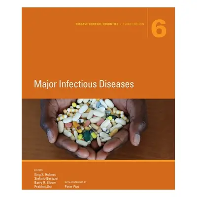 "Disease Control Priorities, Third Edition (Volume 6)" - "" ("Holmes King K.")