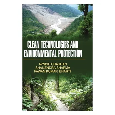 "Clean Technologies and Environmental Protection" - "" ("Chauhan Avnish")