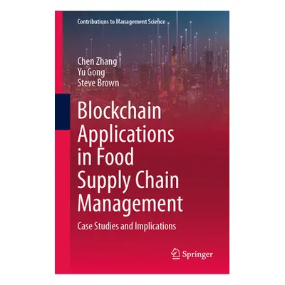 "Blockchain Applications in Food Supply Chain Management: Case Studies and Implications" - "" ("