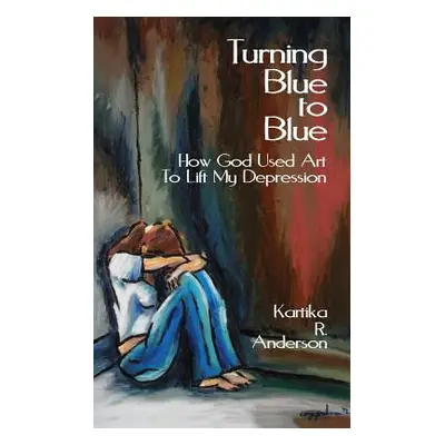 "Turning Blue to Blue" - "" ("Anderson Kartika R.")