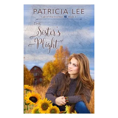 "The Sister's Plight" - "" ("Lee Patricia")