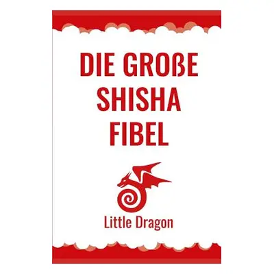 "Die Groe Shisha Fibel" - "" ("Flemming Victor")