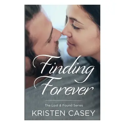 "Finding Forever" - "" ("Casey Kristen")