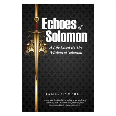 "Echoes of Solomon" - "" ("Campbell James")