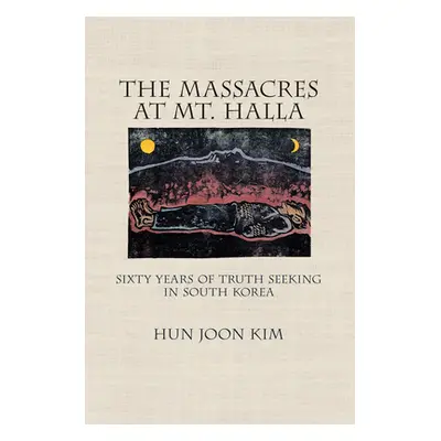 "The Massacres at Mt. Halla" - "" ("Kim Hun Joon")