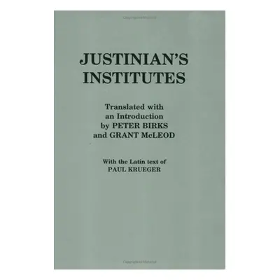 "Justinian's Institutes""" - "" ("Justinian")