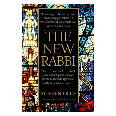 "The New Rabbi" - "" ("Fried Stephen")