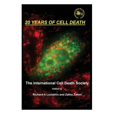 "20 Years of Cell Death" - "" ("Lockshin Richard Ansel")