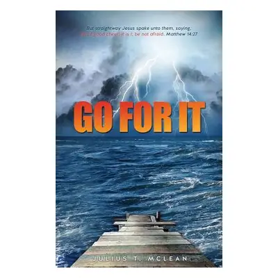 "Go for It" - "" ("McLean Julius T.")