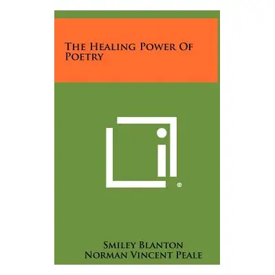 "The Healing Power of Poetry" - "" ("Blanton Smiley")