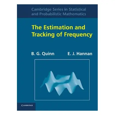 "The Estimation and Tracking of Frequency" - "" ("Quinn B. G.")