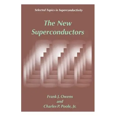 "The New Superconductors" - "" ("Owens Frank J.")