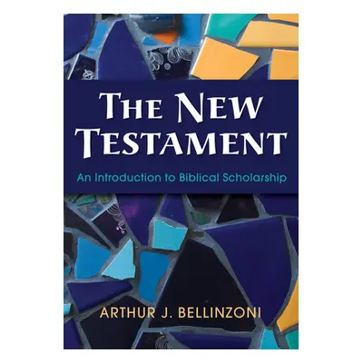 "The New Testament" - "" ("Bellinzoni Arthur J.")