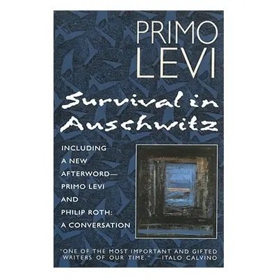 "Survival in Auschwitz" - "" ("Levi Primo")