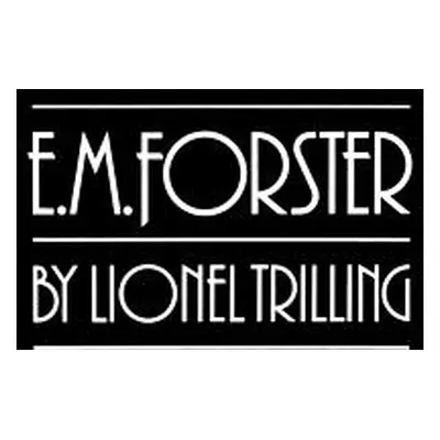 E.M. Forster: Critical Guidebook (Trilling Lionel)