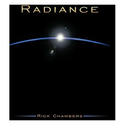 "Radiance" - "" ("Chambers Rick")