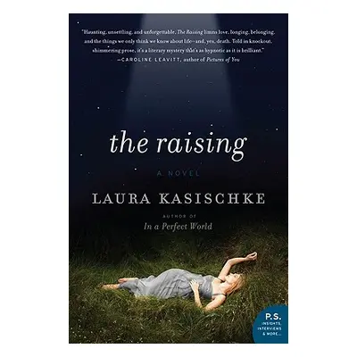 "The Raising: Novel" - "" ("Kasischke Laura")