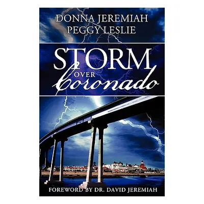 "Storm Over Coronado" - "" ("Jeremiah Donna")