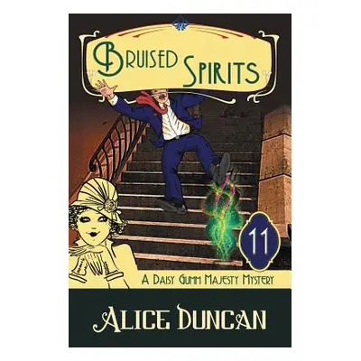 "Bruised Spirits (A Daisy Gumm Majesty Mystery, Book 11): Historical Cozy Mystery" - "" ("Duncan