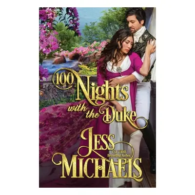 "100 Nights with the Duke" - "" ("Michaels Jess")