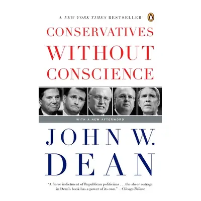 "Conservatives Without Conscience" - "" ("Dean John W.")