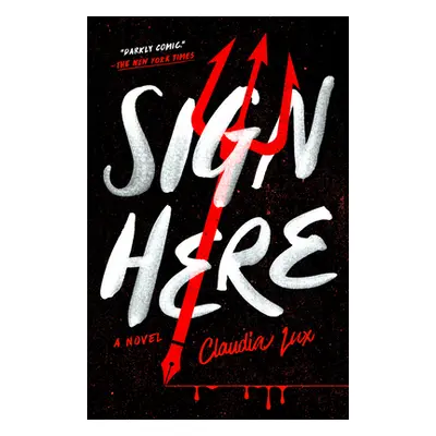 "Sign Here" - "" ("Lux Claudia")