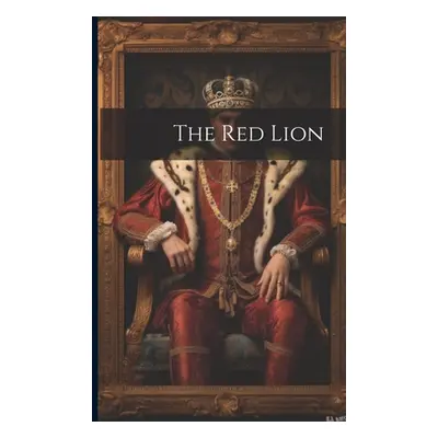 "The Red Lion" - "" ("Anonymous")