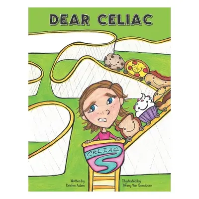 "Dear Celiac" - "" ("Van Yzendoorn Tiffany")