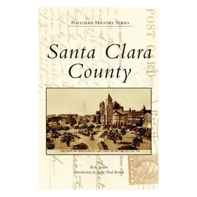 "Santa Clara County" - "" ("Sprain Rick")