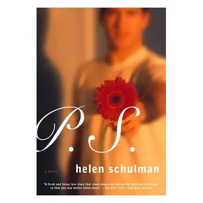 "P.S." - "" ("Schulman Helen")