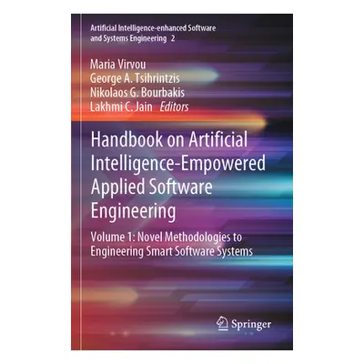 "Handbook on Artificial Intelligence-Empowered Applied Software Engineering: Vol.1: Novel Method