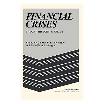 "Financial Crises" - "" ("Kindleberger")