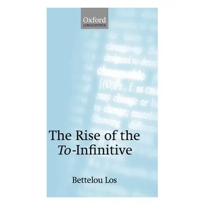 "The Rise of the To-Infinitive" - "" ("Los Bettelou")