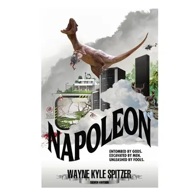 "Napoleon: Silver Edition" - "" ("Spitzer Wayne Kyle")