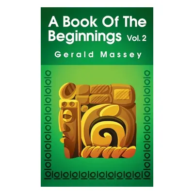 "Book of the Beginnings (Volume 2) Hardcover" - "" ("Massey Gerald")