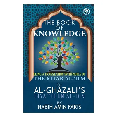 "The Book of Knowledge" - "" ("Al-Ghazzali Imam")