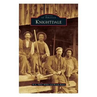 "Knightdale" - "" ("Wilder W. A. Billy")