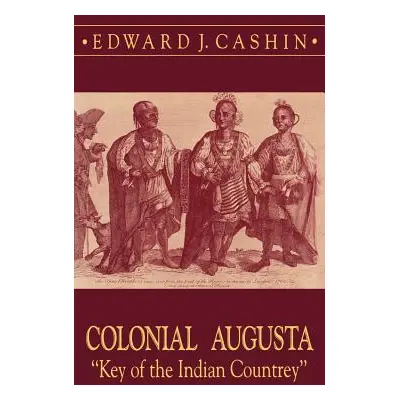 "Colonial Augusta" - "" ("Cashin Edward J.")