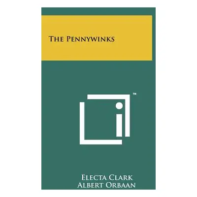 "The Pennywinks" - "" ("Clark Electa")