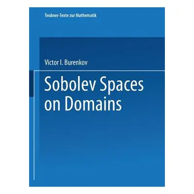 "Sobolev Spaces on Domains" - "" ("Burenkov Victor I.")