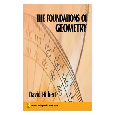 "The Foundation of Geometry" - "" ("Hilbert David")