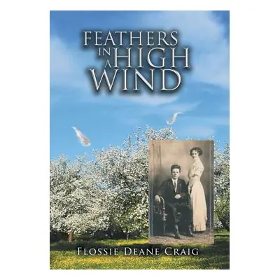 "Feathers in a High Wind" - "" ("Craig Flossie Deane")